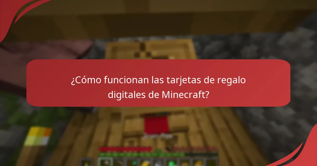 ¿Cómo funcionan las tarjetas de regalo digitales de Minecraft?