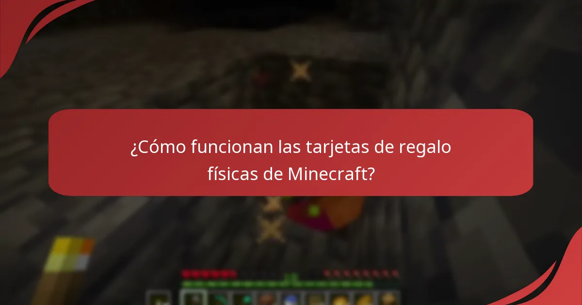 ¿Cómo funcionan las tarjetas de regalo físicas de Minecraft?