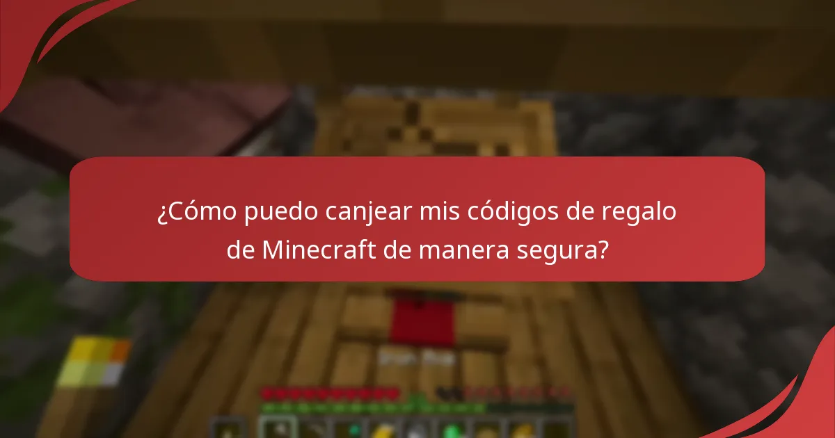 ¿Cómo puedo canjear mis códigos de regalo de Minecraft de manera segura?