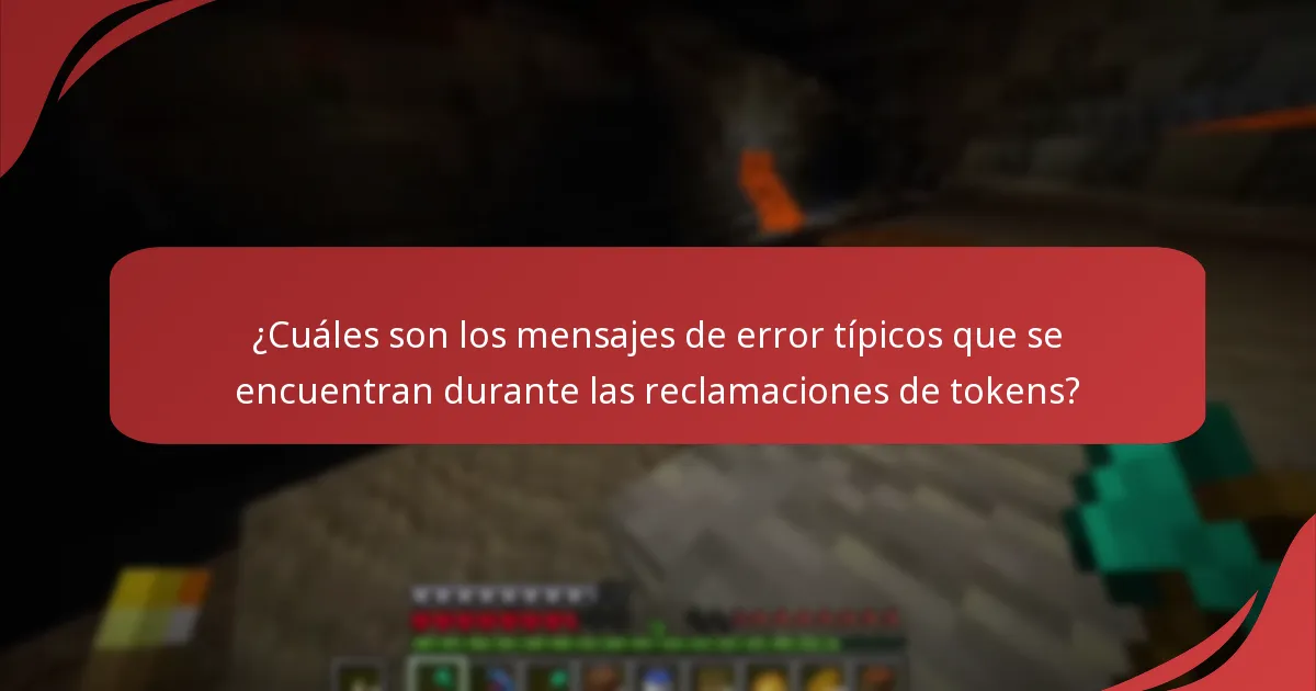 ¿Cuáles son los mensajes de error típicos que se encuentran durante las reclamaciones de tokens?