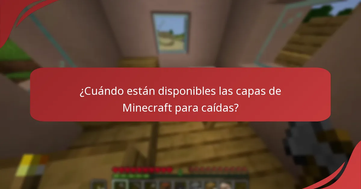 ¿Cuándo están disponibles las capas de Minecraft para caídas?