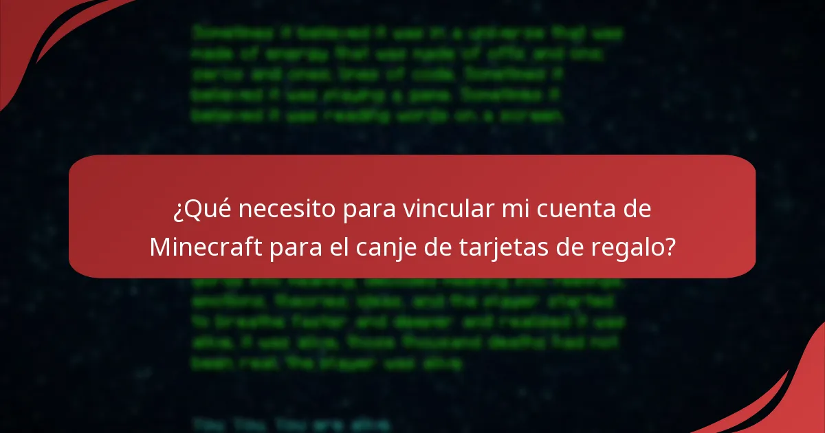 ¿Qué necesito para vincular mi cuenta de Minecraft para el canje de tarjetas de regalo?