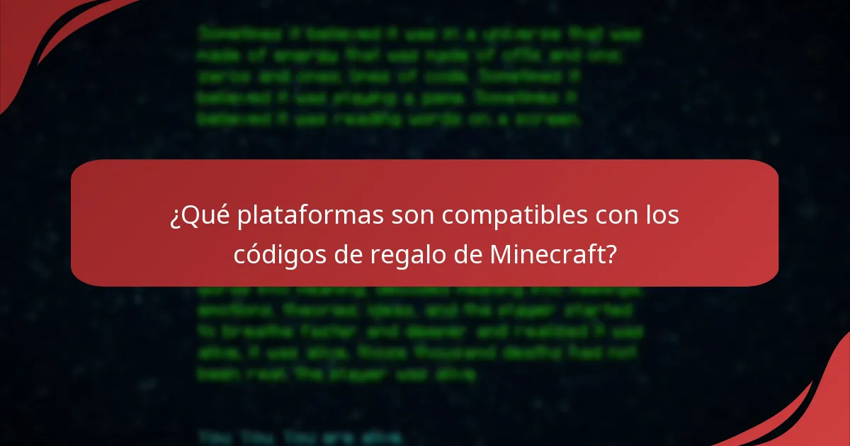 ¿Qué plataformas son compatibles con los códigos de regalo de Minecraft?