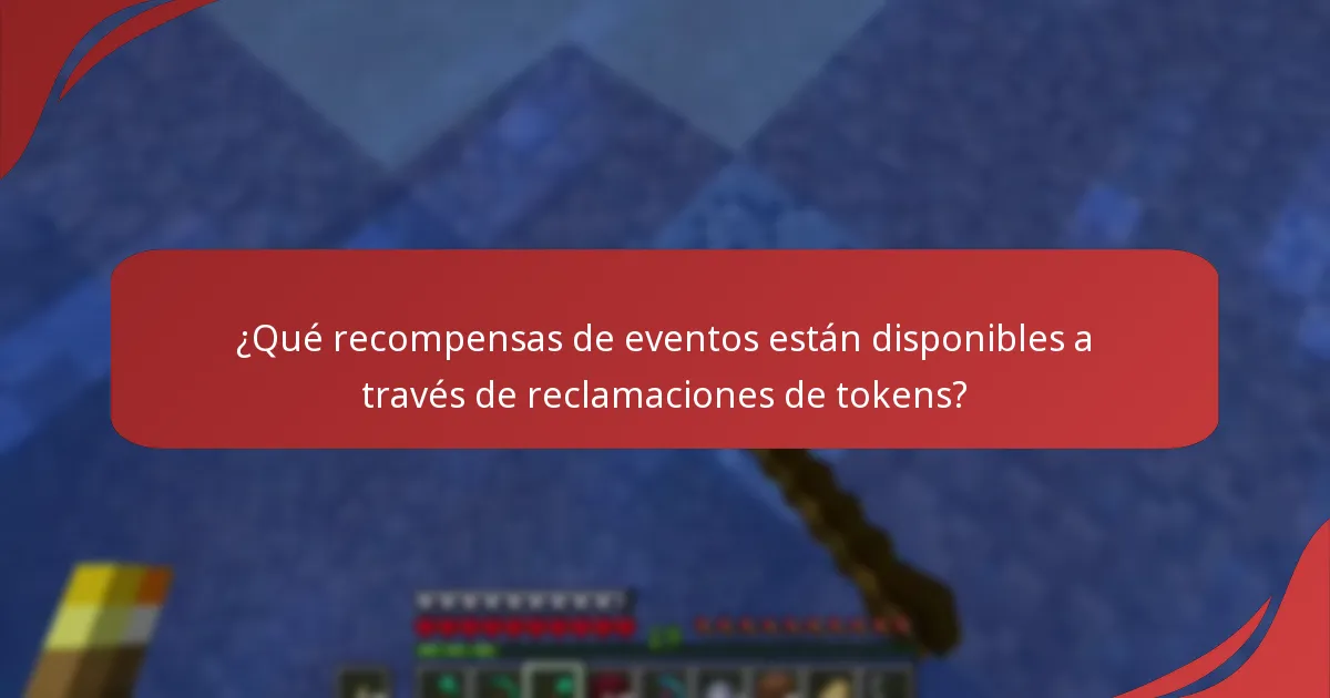 ¿Qué recompensas de eventos están disponibles a través de reclamaciones de tokens?